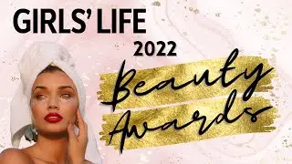 The best beauty products of 2022 || Girls' Life Spring Beauty Awards