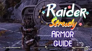 Raider sturdy armor guide 2021 (Fallout 76)