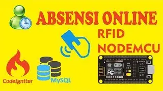 Absensi Online RFID NodeMCU - PHP MYSQL