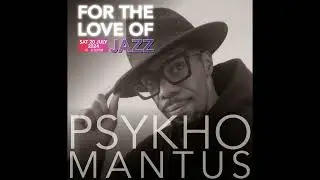 Psykhomantus will be DJing at Leicester's For The Love of Jazz Festival 2024 on Saturday 20th July