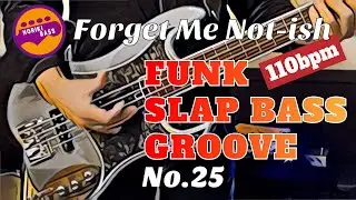Funk Slap Bass Groove25 -110bpm 4bars loop in E “Forget Me Nots-ish”