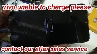 vivo unable to charge please contact our after sales service / vivo all models unable to charge