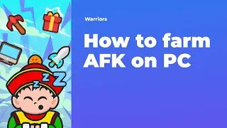 How to farm AFK in Dbc Warriors