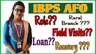 IBPS AFO Job Role? Agricultural Field Officer field visits? What is Recovery?.Full details #ibpsafo