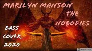#122 - Bass Boosted Cover of 'The Nobodies' (2001) By Marilyn Manson