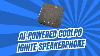 AI-powered Coolpo Ignite Speakerphone surprised me not only once