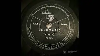 Geladeira Gelomatic Jingle 1960 (Compacto 78 Rpm / Estúdio 7)