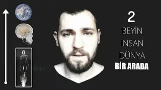 Eşzamanlılık TEORİSİ Bölüm-2 (BEYİN,İNSAN,DÜNYA) *oğuzhan uğur içerir