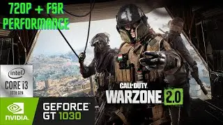 GT 1030 + i3 10100F | Call of Duty: Warzone 2.0 - 720p Minimum Settings + FSR