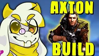 The AXTON Build | Payday 2 Builds