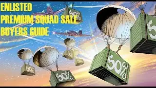 ENLISTED PREMIUM SQUAD SALE! WHO TO BUY?