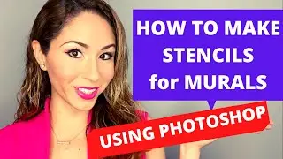 HOW to MAKE STENCILS for PAINTING & MURALS: Easy Tutorial for Beginners