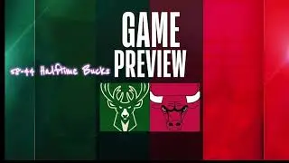Bucks HALFTIME