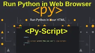 PyScript - Run Python in the Browser !