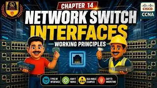 Network Switch  Interfaces and  Working Principles | ARP | MAC Address Table | CCNA