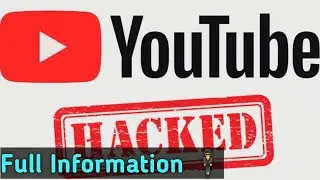 Why YouTube Channel Got Hacked ? |in hindi | Full Information