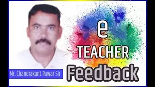 E-Teacher Feedback Batch-3