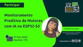 75 -  Monitoramento Preditivo de Motores com IA no ESP32-S3