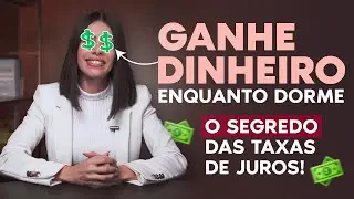 DESCUBRA COMO LUCRAR COM AS TAXAS DE JUROS - É MAIS FÁCIL DO QUE VOCÊ IMAGINA! 🤑