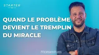 STARTER — un problème = un miracle