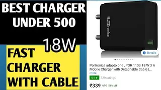 Best Charger Under 500 🔥🔥 Portronics Fast Charger Unboxing And Review. #fastcharger #portonics #18w