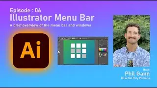 Episode 6 Illustrator Menu Bar and Windows