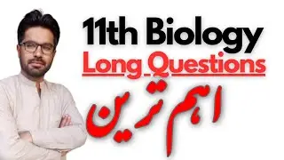 Important long questions of class 11th biology for board exam 2023