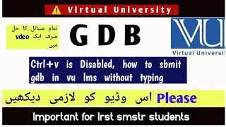 How to submit GDB in VU🔥CTRL+V is Disabled🔔without typing↗️Gdb ksy sbmit kry😒how to paste GDB❓