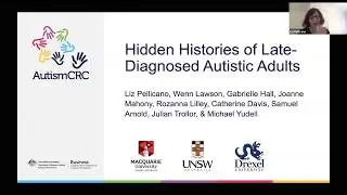 Hidden Histories of Late Diagnosed Autistic Adults - Connection & Quality of Life, Autism Month 2020