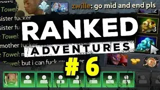 RANKED ADVENTURES #6 - YOU HAVE NO EXCUSE! (DOTA 2)