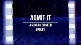 Admit It (Take 3)