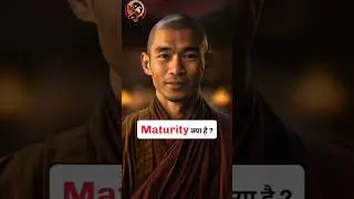 Maturity क्या है ? #lifemotivation #inspirationalquotes #shorts