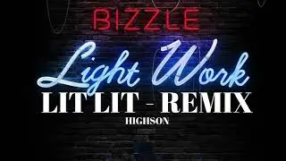BIZZLE - LIT LIT X WAKE UP IN THE SKY (LET'S FLY REMIX)