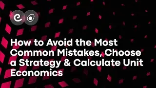 SuperApp pitfalls:how to avoid the most common mistakes,choose a strategy & calculate unit economics