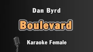 Boulevard Karaoke | Dan Byrd | Female Key