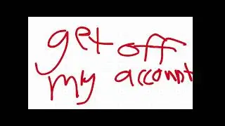 Get off my account thumbnail