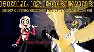 Hell is Forever but i turned it into an FNF song | FNF x Hazbin Hotel