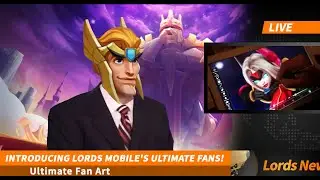 [Lords Mobile's Ultimate Fans Festival] The Ultimate Video!