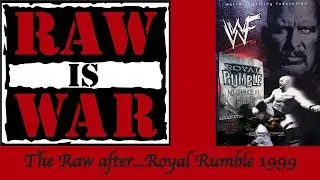 The Raw after...Royal Rumble 1999