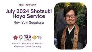 Sunday Service - July 7, 2024