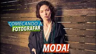 COMO SER um fotógrafo de MODA! Como COMEÇAR? #56