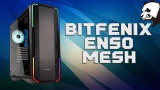 BITFENIX ENSO MESH - Boitier gamer au top ?