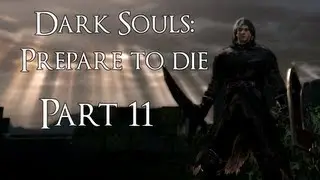 Dark Souls: Prepare to Die, Part 11