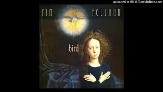 Tim Foljahn - Bird