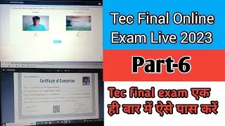 TEC Final Online Exam Live 2023 || Tec final exam questions and answers 2023