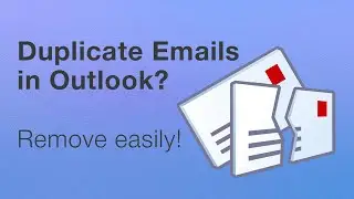 Remove Duplicate emails in Outlook