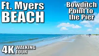|4K| Fort Myers Beach, Florida, Walking Tour, Bowditch Point to the Pier, Slow TV, Ambient