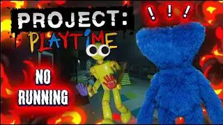 PROJECT PLAYTIME BUT I CAN'T RUN!!!