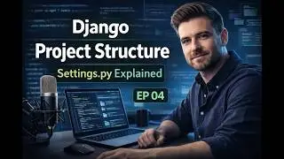 Django Project Structure Explained | settings.py Beginner Guide (EP 04) | Assignment On Click