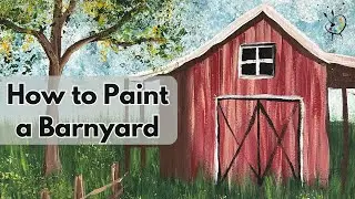 How to paint a beginner barnyard